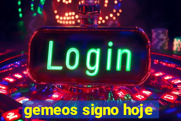 gemeos signo hoje